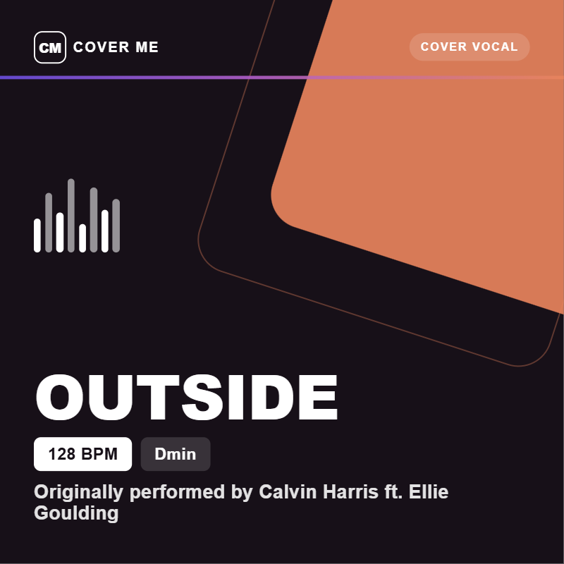 Cover Me - Outside [128 BPM - Dmin] (Cover Vocal)