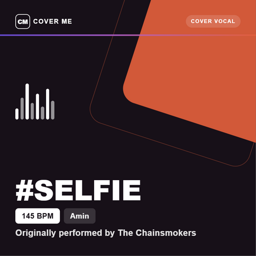 Cover Me - #Selfie [145 BPM - Amin](Cover Vocal)