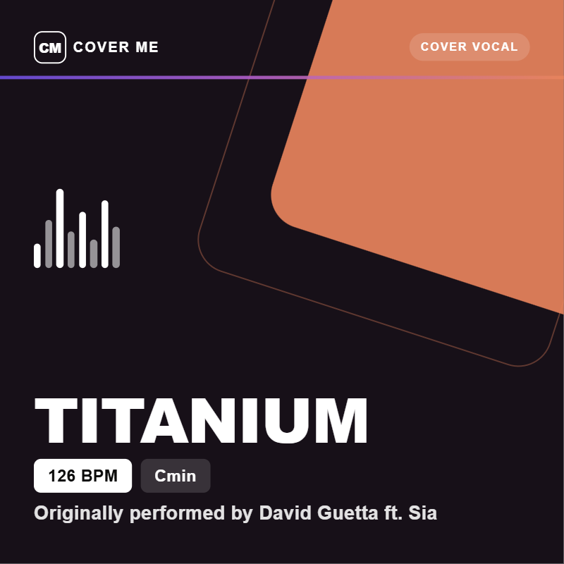 Cover Me - Titanium [126 BPM - Cmin](Cover Vocal)